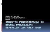 INDUSTRI PENTERJEMAHAN DI BRUNEI …creative-industries.26760.x6.nabble.com/file/n25/Dewan_Bahasa_dan... · Biro Mencegah Rasuah AITI Royal Brunei Catering Sunlit Advertising Sdn.