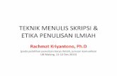 TEKNIK MENULIS SKRIPSI & ETIKA PENULISAN ILMIAHrachmatkriyantono.lecture.ub.ac.id/files/2014/01/TEKNIK-MENULIS... · Contoh JUDUL MODEL PUBLIC RELATIONS DI INDONESIA (Studi Deskriptif