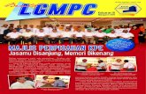MAJLIS PERPISAHAN KPE - lgmpc.com.my · PDF filePada 24 Februari 2014 satu majlis perpisahan untuk Ketua Pegawai Eksekutif LGMPC telah diadakan di ... Jasamu Disanjung, Memori Dikenang