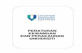 PERATURAN KEWANGAN DAN PERAKAUNAN … Kewangan_Dan_Perakaun… · BAB PERKARA MUKASURAT ... 8 Emolumen Dan Bayaran Lebih Masa 114 -126 ... dengan Perlembagaan Universiti Malaysia
