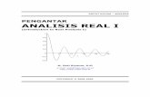 Pengantar Analisis Real I -   · PDF filePengantar Analisis Real I ii HALAMAN PERSEMBAHAN Tulisan ini saya persembahkan kepada penggiat dan pemerhati Matematika di Indonesia