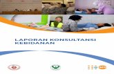 Laporan KonsuLtansi Kebidanan - indonesia.unfpa.orgindonesia.unfpa.org/sites/default/files/pub-pdf/Midwifery_IND.pdf · diakan perawatan bagi bayi baru lahir, ... Temuan dari laporan