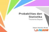 Probabilitas dan Statistika · PDF fileIntroduksi - Joint Probability Peluang Kejadian Bersyarat Jika munculnya A mempengaruhi peluang munculnya kejadian B atau sebaliknya, A dan B