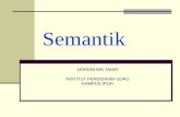Semantik -  · PDF fileBidang cakupan semantik Erti dan rujukan ... Oleh itu konteks memainkan peranan penting dalam menentukan makna ayat