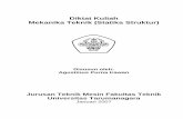 Diktat Kuliah Mekanika Teknik (Statika Struktur) · PDF file3. Mekanika fluida (mechanics of fluids) Mekanika benda tegar: ... diktat-mekanika teknik-agustinus purna irawan-tm.ft.untar.jan07