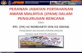 PERANAN JABATAN PERTAHANAN AWAM MALAYSIA …npmtrainingmalaysia.weebly.com/uploads/6/2/...dalam_pengurusan_b… · PENGURUSAN BENCANA ? • Pengurusan dapat didefinisikan sebagai