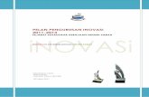 · PDF fileCiri-ciri Strategik Inovasi ... Pelan Pengurusan Inovasi yang telah disediakan ini adalah ditujukan bagi memandu ... unit Sains dan T