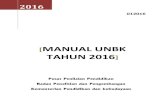 Manual UNBK tahun 2016 - SMKN 3 Kota · PDF fileUjian Nasional yang selanjutnya disebut UNBK tahun 2016 di ... infrastruktur TIK yang dipersyaratkan UNBK. II. PANDUAN SEKOLAH/MADRASAH