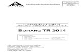 B TR 2014 - lampiran2.hasil.gov.mylampiran2.hasil.gov.my/pdf/pdfborang/Brg_TR2014_1.pdf · Penghantaran borang nyata melalui faks tidak dianggap ... (dari muka surat 5) ... Hadiah