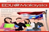 MALAYSIA, PILIHAN UTAMA PENDIDIKAN DU M l yMalaysia.pdf · Bahkan menurut catatan kantor Imigrasi Malaysia, ... orang siswa berprestasi untuk mengikuti ... Abdul Razak yang masih