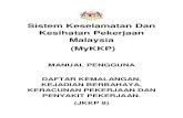 Sistem Keselamatan Dan Kesihatan Pekerjaan Malaysia …mykkp.dosh.gov.my/manual/JKKP8/User Manual JKKP8.pdf · Sistem Keselamatan Dan Kesihatan Pekerjaan Malaysia (MyKKP) MANUAL PENGGUNA