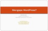 Mengapa WordPress? · PDF fileMengapa WordPress untuk IKS ... “minta” webmaster buat perubahan setiap kali ingin buat perubahan kecil ... Cara daftar blog WP