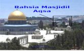 Rahsia Masjidil Aqsa - Aburedza · PDF fileRahsia Masjidil Aqsa Edited By: Syed Azharul Asriq. Melihat pada gambar di atas, tentunya ramai yang menyangka bahawa masjid di atas adalah