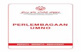 PERLEMBAGAAN UMNO - · PDF fileperlembagaan umno perlembagaan umno pertubuhan kebangsaan melayu bersatu (united malays national organisation) no. pendaftaran 676/88 (wilayah persekutuan)
