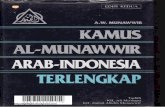 Kamus al-Munawwir Arab-Indonesia · PDF filePerpustakaan Nasional : Katalog Dalam Terbitan (KDT) Munawwir, Ahmad Warson Al-Munawwir : kamus Arab-Indonesia terlengkap/oleh Ahmad Warson