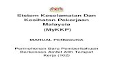 Sistem Keselamatan Dan Kesihatan Pekerjaan Malaysia …mykkp.dosh.gov.my/manual/102/UM_102NEW.pdf · Malaysia (MyKKP) MANUAL ... Penduduk Sekarang sama seperti Nama Kilang ... akan