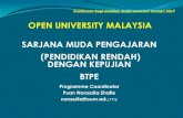 OPEN UNIVERSITY MALAYSIA SARJANA MUDA … Jan 2017.pdf · kemahiran pedagogi yang membolehkan graduan ... Dwi bahasa bagi Matematik & Sains Bagi kursus lain, bahasa tugasan & peperiksaan