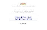 BAHASA MELAYU -   · PDF fileKurikulum Bahasa Melayu digubal bertujuan untuk memenuhi hasrat Falsafah ... v. memupuk minat membaca sebagai satu amalan ke arah membina