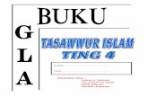 Disediakan Oleh : SMK Jelawat, - Tasawwur Islam · PDF fileBuku GLA Tasawwur Islam Tingkatan 4 1 Pelajaran 1 Konsep Ketuhanan 2 Pelajaran 2 Konsep Kerasulan 6 Pelajaran 3 Konsep Insan