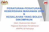 Oleh: Shahroni bin Khairi Pegawai Kesihatan Persekitaran ...jkt.kpkt.gov.my/jkt/resources/user_18/2017/Slaid Persidangan... · Peraturan 9 : Program jaminan keselamatan makanan (PJKM)