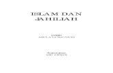Islam dan Jahiliah - · PDF fileIsi Kandungan Muka surat Perhubungan antara pendirian dan tinndak-laku 5 Masalah-masalah pokok dalam kehidupan manusia 7 ... Terjemahan ini dibuat berdasarkan