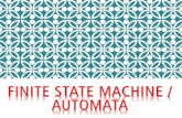FINITE STATE MACHINE / AUTOMATAelearning.amikompurwokerto.ac.id/index.php/download/materi/... · Mesin komputasi yang sesuai untuk kelas ... otomata berhingga yang pasti ... dalam
