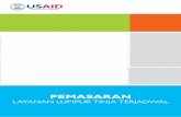 PEMASARAN - USAID IUWASH PLUS · PDF filecara pemasaran dan promosi berdasarkan komunikasi perubahan perilakudengan upaya promosi yang mungkin saja ... pemasaran dan anggaran 1. Pembentukan