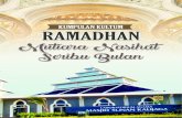 Mutiara Nasihat Seribu Bulan · PDF fileiv Mi i Si B KATA PENGANTAR I badah puasa di bulan Ramadhan dalam konteks masyarakat Indonesia bukan sekedar peristiwa spiritual, namun juga