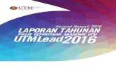 Pusat Kepimpinan (UTMLead) Annual Report 2016 LAPORAN TAHUNANutmlead.utm.my/.../annual_report/2016/Laporan-Tahunan-UTMLead-20… · PENERBIT RANCANGAN (B21) ... PEN. PEG. TEKNOLOGI