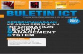 INFORMATION SECURITY MANAGEMENT · PDF fileKeselamatan Maklumat Kebolehsediaan Integriti Kerahsiaan Perbendaharaan Ke Arah Persijilan ISMS 3 Buletin ICT Perbendaharaan | Edisi 3 2012
