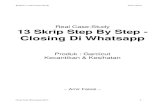 Real Case-Study 13 Skrip Step By Step - Closing Di Whatsappskripclosesale.com/wp-content/uploads/2017/08/BONUS-1-Real-Case... · BONUS 1 >Real Case-Study Amir Faisal Close Sale Whatsapp