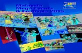 Malaysia Mega Events & Festivals 2015 · PDF fileWebsite:   Chap Goh Meh Celebration 5 March 2015 • Esplanade, George Town, Penang The fifteenth day of