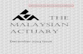 THE MALAYSIAN ACTUARY - Actuarial Society of Malaysiaactuaries.org.my/upload/Malaysian Actuary/Malaysian... · that actuarial profession in Malaysia is very passionate in raising