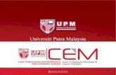 CARTA ORGANISASI CEM - Universiti Putra Malaysia ORGANISASI CEM Pembantu Tadbir Kanan Pembantu Tadbir Pembantu Tadbir Pembantu Operasi KETUA SEKSYEN PEMBANGUNAN KEUSAHAWANAN Unit Latihan