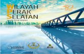 ILAYAH ERAK ELATAN - Wilayah Perak · PDF fileMenteri Besar of Perak. South Perak Region. Malaysia, the Bigger Picture 01 ... The tourism industry plays a supportive yet signiﬁcant