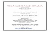 TIGA LANDASAN UTAMAebooks-islam.fuwafuwa.info/!Islam House/Tiga Landasan...TIGA LANDASAN UTAMA [ Indonesia ] ﺎﻬﺘﻟدأو لﻮﺻﻷا ﺔﺛﻼﺛ [ﺔﻴﺴﻴﻧوﺪﻧﻷا