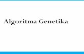 Algoritma Genetika - toha.staff.umy.ac.idtoha.staff.umy.ac.id/files/2016/10/Metode-Optimasi-Lec4.pdf · Pengantar Algoritma genetika (Genetic Algorithms, GAs) Algoritma genetika berkembang