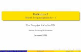 Kalkulus 2 Pengajar Kalkulus ITK (Institut Teknologi Kalimantan) Kalkulus 2 Januari 2018 26 / 36. Jenis 3 Integral jenis Z sinmx cosnx dx, Z sinmx sinnx dx, dan Z cosmx