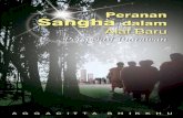 Peranan Sangha - sasanarakkha.org Sanghan.pdf · forum “Peranan Sangha dalam Alaf Baru” pada. Persidangan Global Buddhisme yang diadakan ... dalam khutbah-khutbah Sang Begawan