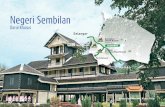 Negeri Sembilan - PLUSjomsinggah.plus.com.my/images/NSembilan/nsembilan.pdfNegeri Sembilan is nestled at about 50km south of Kuala Lumpur, which features plenty of the famous Minangkabau