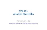 STK511 Analisis Statistika - stat.ipb.ac.idstat.ipb.ac.id/en/uploads/STK511/STK511_12.pdfsendiri (biasanya rangking) yang digunakan dalam analisis. Parametrik vs Nonparametrik 12.