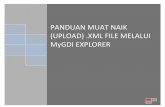 PANDUAN MUAT NAIK (UPLOAD) .XML FILE MELALUI MyGDI EXPLORER · PANDUAN MUAT NAIK (UPLOAD) .XML FILE MELALUI ... Agricultural Drainage Reserve Area SGDC Sabah 2009 ... (UPLOAD) .XML