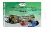 LAPORAN TAHUNAN HOSPITAL BALING 2012hbaling.moh.gov.my/v3/uploads/LAPORAN2012.pdf · 7 Perkhidmatan-Perkhidmatan Di Hospital Baling 2012 PERKHIDMATAN SOKONGAN KLINIKAL Unit Pengimejan