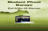 Madani Phool Baraye Zul-Hijja-til-Haram - Dawat-e … phool baraye Zul-hijja-til-Haram A’alami Majlis-e-Mashawrat (Dawate Islami) Yeh ik jaan kya hay agar hon karoron Tere naam par