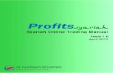 Syariah Online Trading Manual - Profits Securities menambahkan fiturfitur Syariah pada Profits Online Trading yang - selanjutnya disebut Profits Online Trading Syariah ...