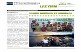 LAZ YMM diadakan di masjid Baitur-rahim Kuala Kencana. LAZ YMM FI me-manfaatkan kehadiran ustad Kembar (Alwie dan Adie) yang sedang mengunjungi wilayah kerja PT Freeport Indonesia