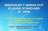 MENGAUDIT MENGIKUT KLAUSA STANDARD DI UPMreg.upm.edu.my/reg/etc/audit/Audit Mengikut Klausa Standard di UPM.… · Management Responsibility . 6 Resource Management 7 Product Realization