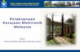 Pelaksanaan Kerajaan Elektronik Malaysia - isac.intan.myisac.intan.my/isac/PelaksanaanKerajaanElektronik.pdf · CYBER LAWS STATUS Telemedicine Act ... Intellectual Property Law Electronic