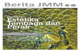 Pameran Estetika Tembaga dan Perak - jmm.gov.my JMM Jld 18 (Jan-Apr 2016).pdf · alat muzik tradisional. Selain itu, pameran yang julung kalinya diadakan ini juga adalah untuk mengangkat