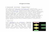 Algoritma - E-Learningelearning.upnjatim.ac.id/courses/ALGORITMAPEMROGRAMANAC/... · Web viewAlgoritma Sejarah istilah "algoritma" Kata algoritma berasal dari latinisasi nama seorang